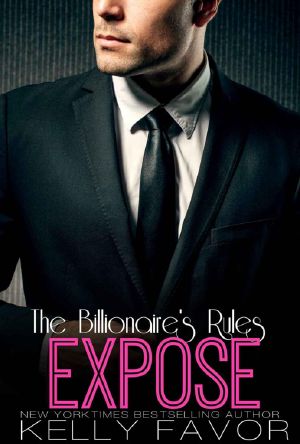 [The Billionaire's Rules 06] • Expose